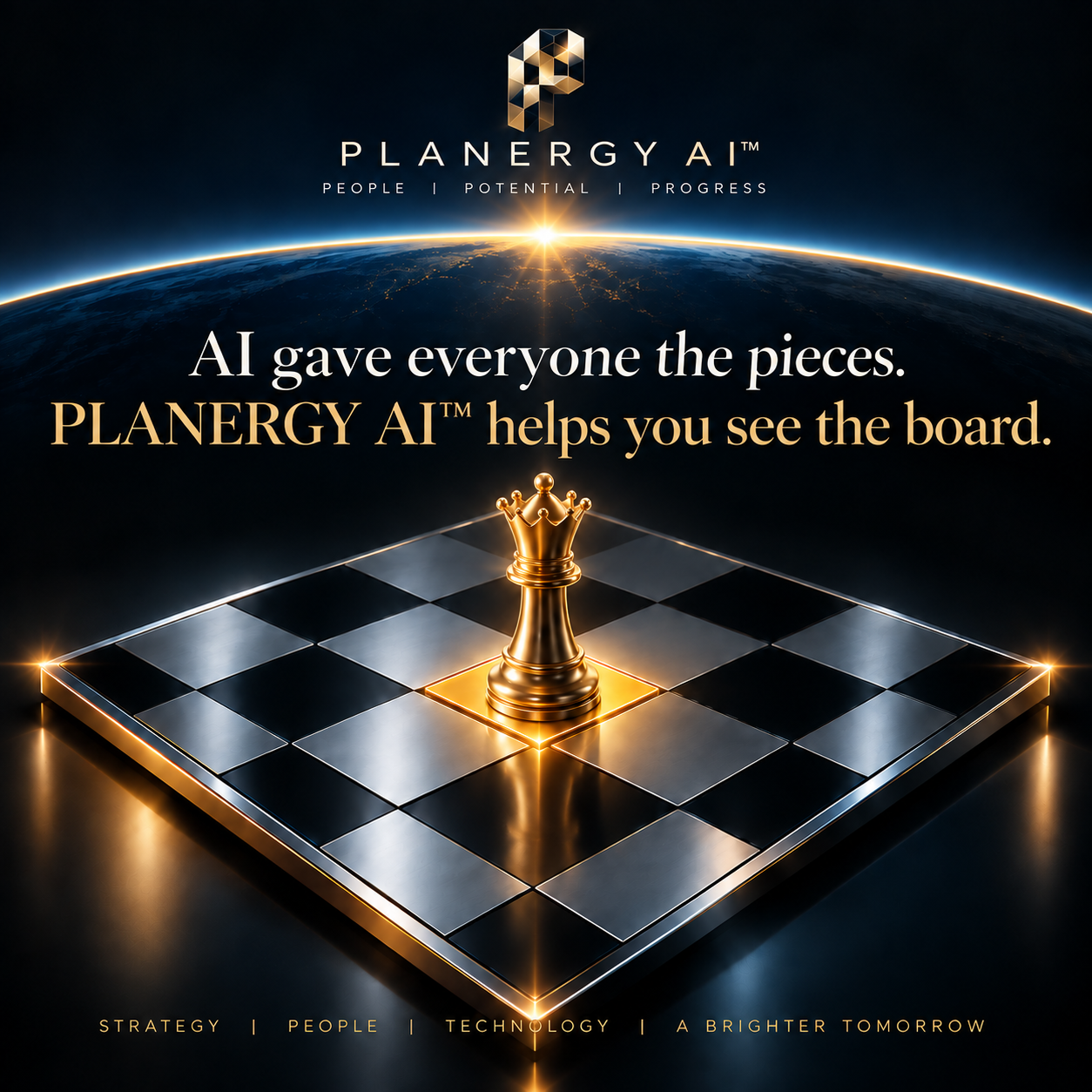 PLANERGY AI™ — AI gave everyone the pieces. PLANERGY AI™ helps you see the board. A golden chess queen stands at the centre of a floating chessboard above a view of Earth from space.